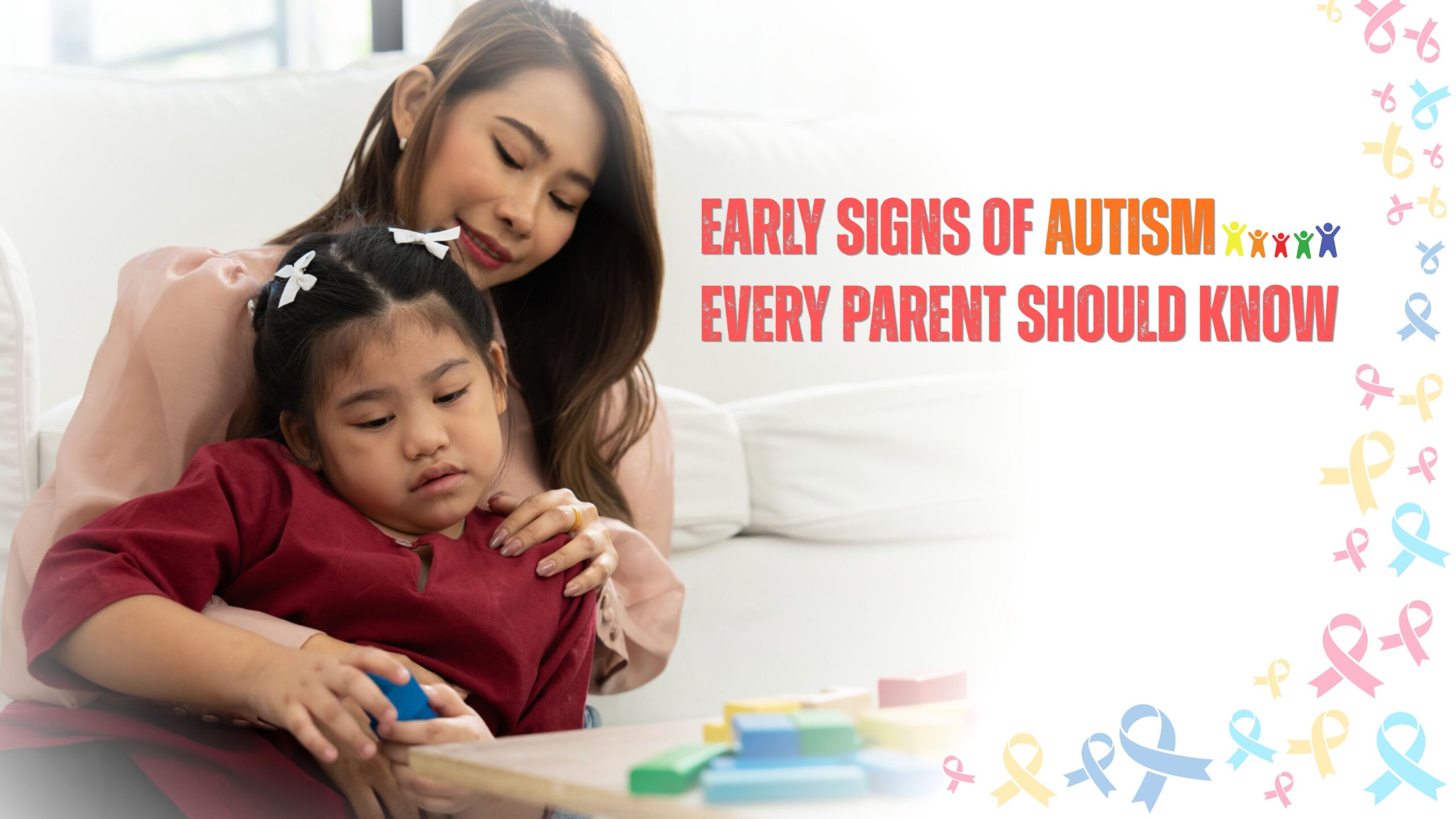 Early Signs of Autism Every Parent Should Know